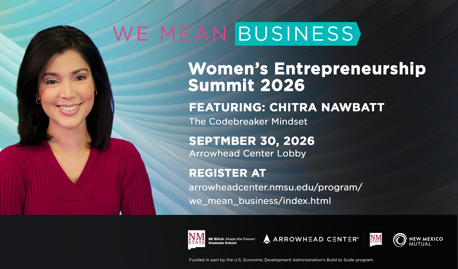 Promotional flyer for the We Mean Business Women’s Entrepreneurship Summit 2026, featuring a smiling woman’s headshot and event details including speaker Chitra Nawbatt and the date September 30, 2026